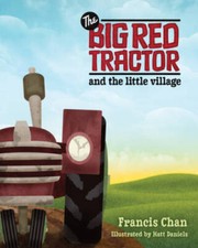 The Big Red Tractor and the