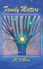 Jp Diblasi Family Matters