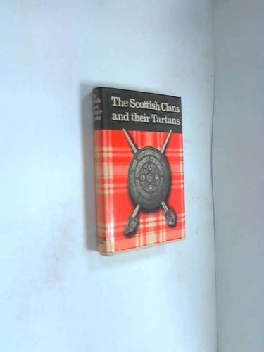 The scottish clans and tartans - scottish,