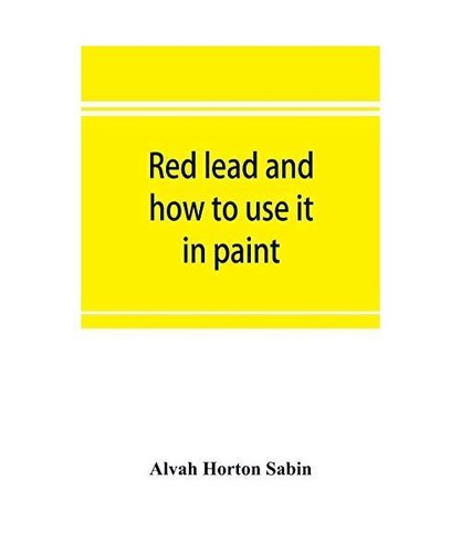 Red lead and - how, use