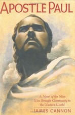 Apostle Paul: A Novel Of The