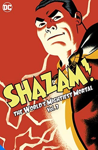 Shazam the world s mightiest - shazam!:,