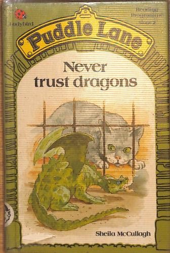 Never trust dragons puddle - never, 7