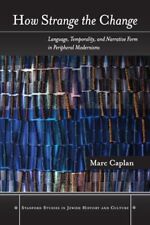 How Strange the Change: Language, Temporality, and Narrative Form in Peripheral