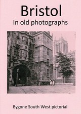 Bristol in old photographs - oldtimebooklets.com