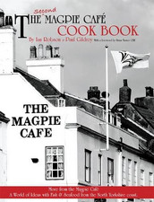 The Second Magpie Cafe Cook Book: More from the Magpie Cafe - Robson, Ian