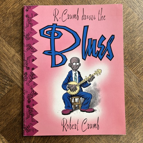 Crumb draws the blues - r.crumb,