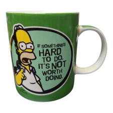 Homer Simpson Mug If Somethings Hard To Do Its Not Worth Doing. 2012 Mug .......