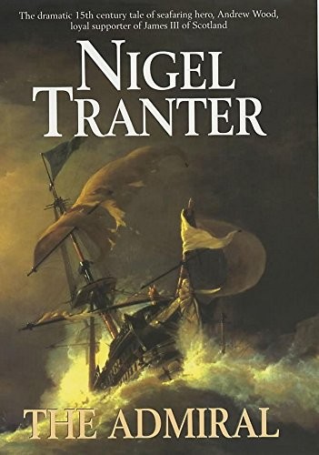The admiral nigel tranter - the, by