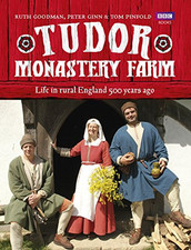 Tudor Monastery Farm: Life in