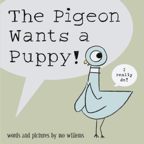 Willems the pigeon wants - mo,