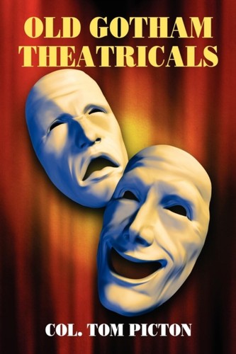 Old gotham theatricals - old,