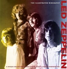 ILLUSTRATED BIOGRAPHY: LED ZEPPELIN: The Illustrated Biography (Classic Rare .