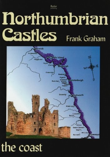 Northumbrian castles the - castles, of
