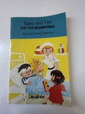 TOPSY & TIM GO TO HOSPITAL -
