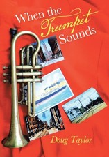 Taylor - When the Trumpet Sounds - New hardback or cased book - 52 - X555z
