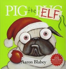 Pig the Elf (Pig the Pug) By