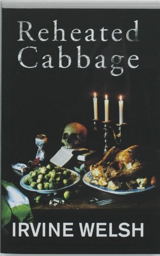 Reheated cabbage irvine welsh - cabbage-irvine,