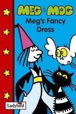 "Meg and Mog": Meg's Fancy Dress (Meg and Mog Books) By Helen Nicoll, Jan Pienk