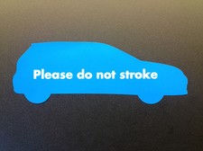 Do Not Stroke Sticker - Mk5