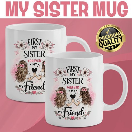 First sister friend - mug, best