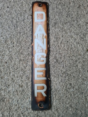 Vintage enamel danger sign - vintage,