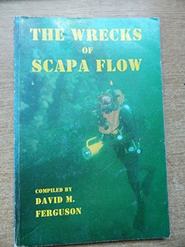 The wrecks scapa flow - of,