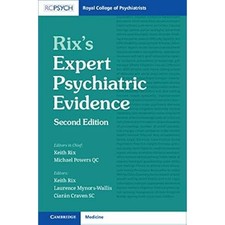 Rix's Expert Psychiatric Evidence-Rix, Keith Keith Rix, Laurence