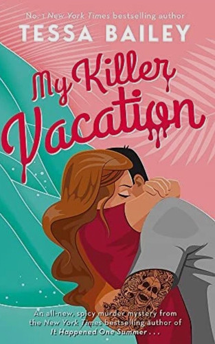 Killer vacation tessa - vacation, by