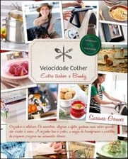 Velocidade Colher - Entre Tachos e Bimby (Portuguese Edition) - Gomes