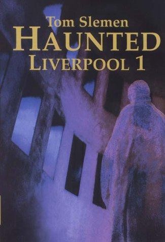 Haunted liverpool slemen - liverpool,