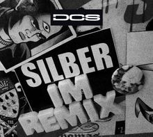 Silber im Remix by DCS | CD |