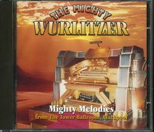 PHIL KELSALL - The Mighty Wurlitzer CD (1995) [MINT/G] Blackpool Wurlitzer