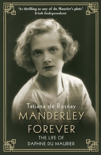 Manderley forever the life - life, of