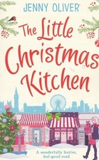 JENNY OLIVER: THE LITTLE CHRISTMAS KITCHEN - PAPERBACK BOOK
