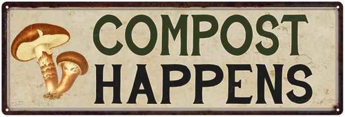 Compost happens mushrooms - compost,