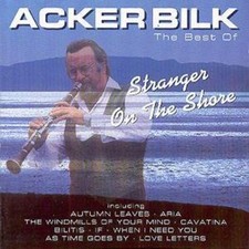 Acker Bilk: The Best of Acker Bilk: Stranger On the Shore