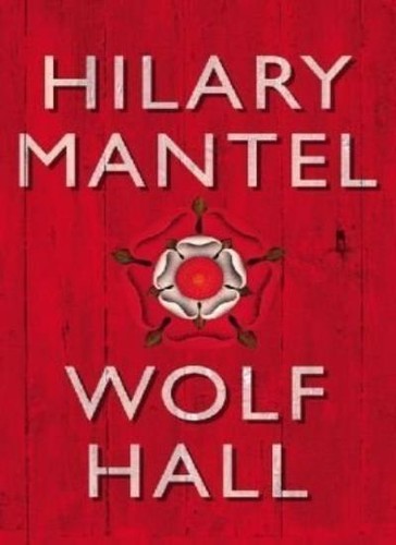 Wolf hall hilary mantel - hall,hilary, mantel-