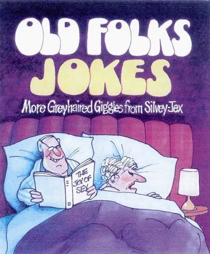 Old folks jokes hugh - old,