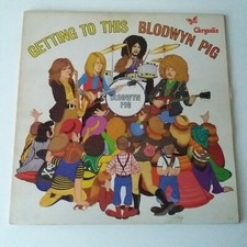 Blodwyn Pig - Getting To This Vinyl LP SIGNED Mick Abrahams UK 1st Press EX/EX
