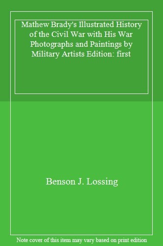 Mathew brady illustrated - mathew, brady's