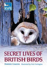 Secret Lives of British Birds (Rspb)-Dominic Couzens, Peter Partington