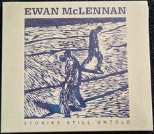 Ewan McLennan - Stories Still