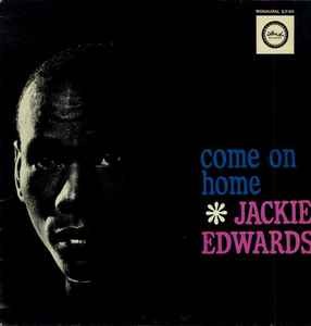 Jackie edwards come on - -, home