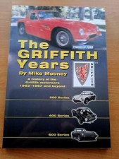 The Griffith Years by Mike Mooney. New. Not in the shops.  For TVR Fans. 