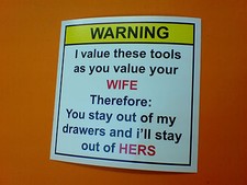 WARNING I VALUE THESE TOOLS