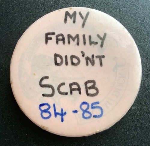 Miners badge num strike 1984 - 1984, /