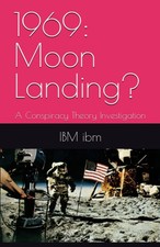 1969 Moon Landing? A