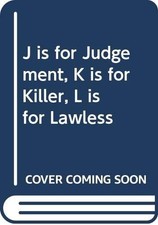 J is for Judgment K is for