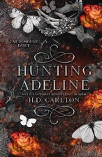 Hunting Adeline (Cat and Mouse Duet) by Carlton, H. D. Book The Cheap Fast Free